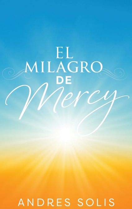 El Milagro de Mercy