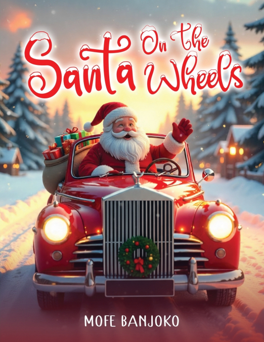 Santa on the Wheels