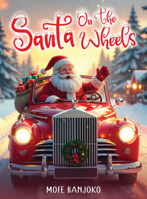 Santa on the Wheels