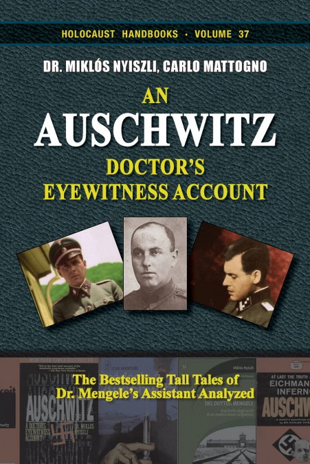 An Auschwitz Doctor’s Eyewitness Account