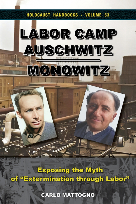 Labor Camp Auschwitz-Monowitz