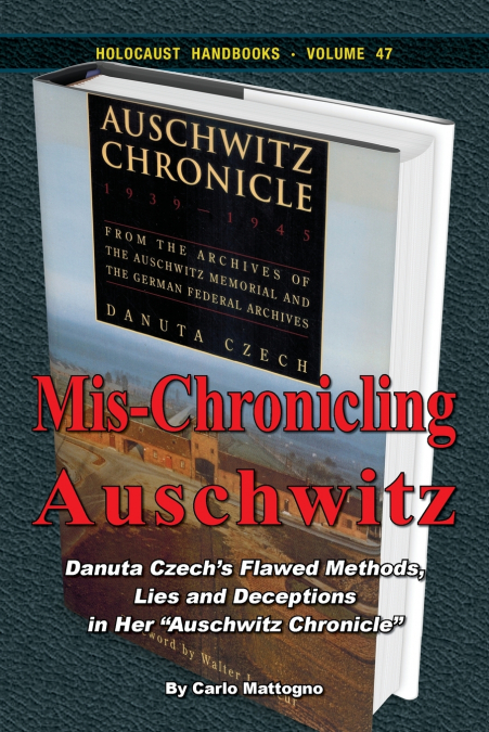 Mis-Chronicling Auschwitz