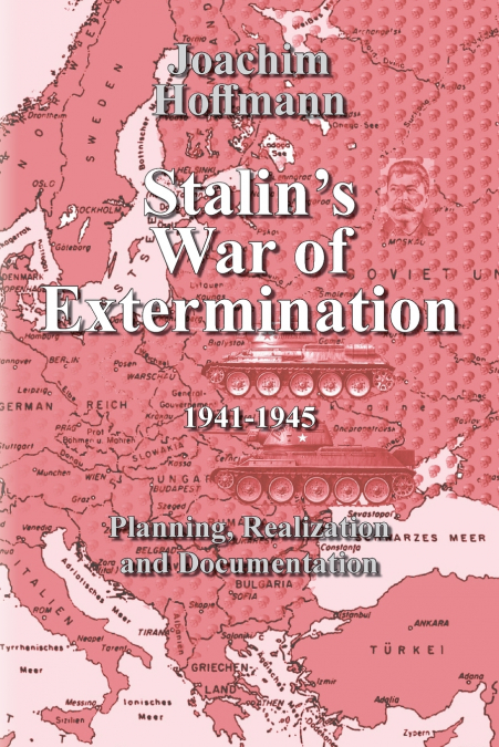 Stalin’s War of Extermination 19411945