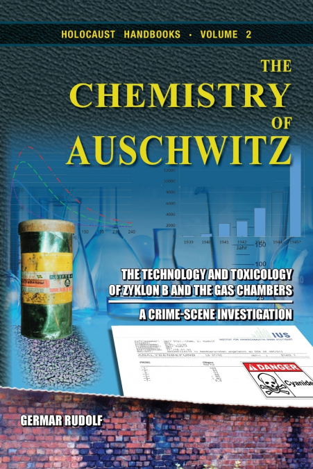 The Chemistry of Auschwitz