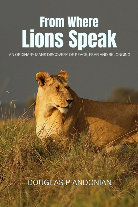 From Where Lions Speak