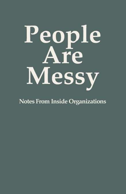 People Are Messy