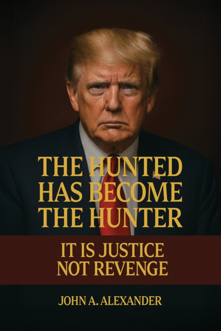 The Hunted Has Become The Hunter