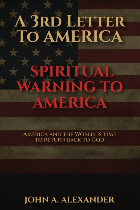 A 3rd Letter to America