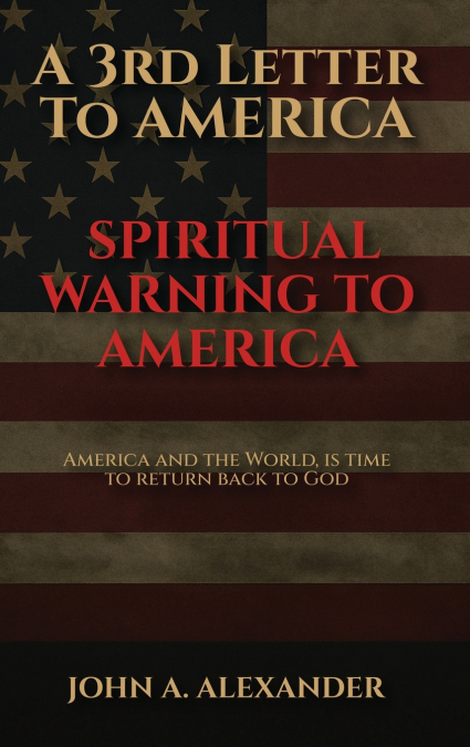 A 3rd Letter to America