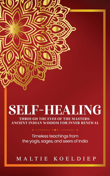Self-Healing Through the Eyes of the Masters