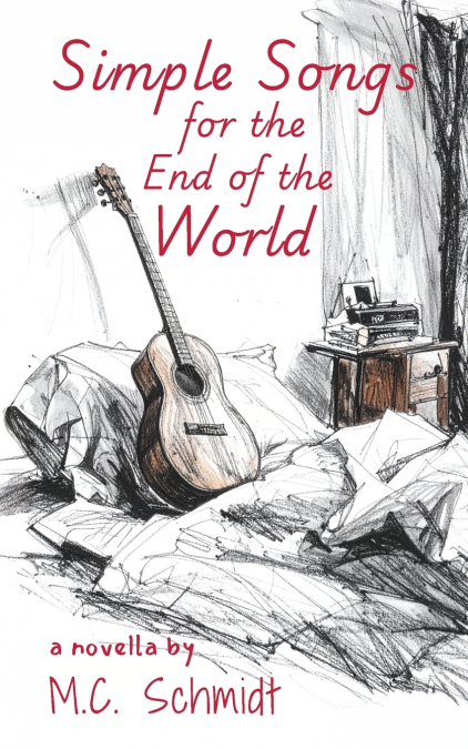 Simple Songs for the End of the World