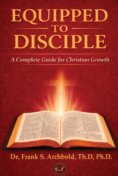 EQUIPPED TO DISCIPLE