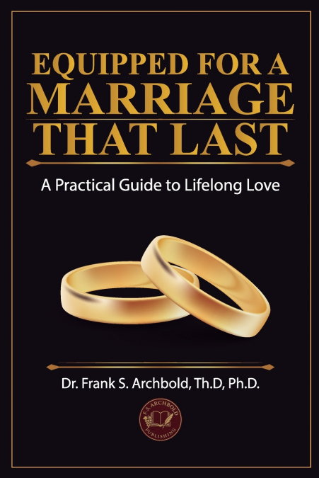Equipped for a Marriage That Lasts