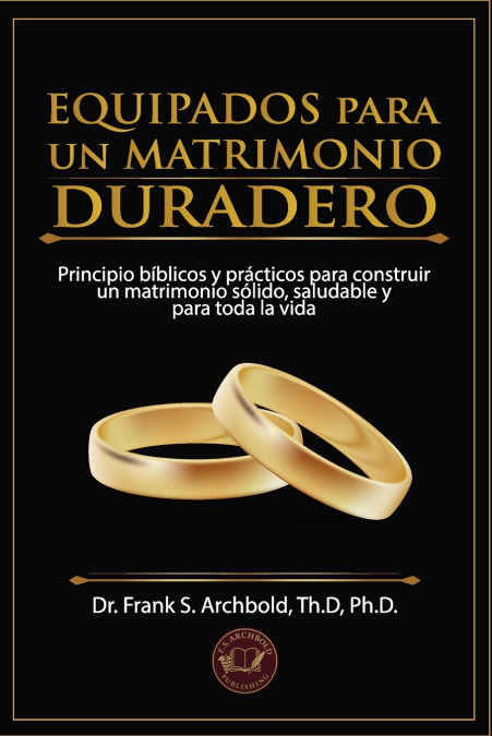 Equipados para un Matrimonio Duradero