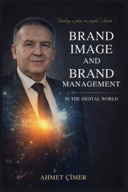 BRAND IMAGE AND BRAND MANAGEMENT IN THE DIGITAL WORLD