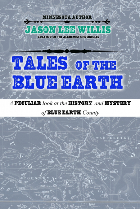 Tales of the Blue Earth