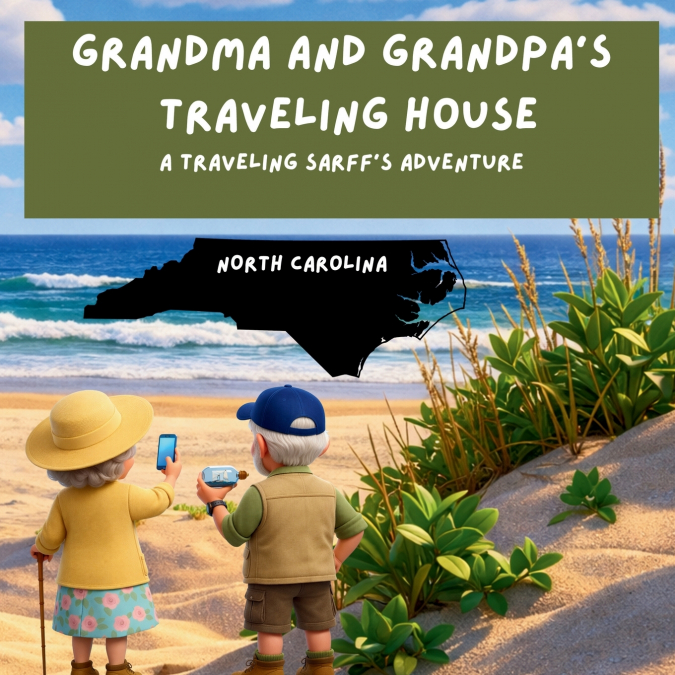 Grandma and Grandpa’s Traveling House in North Carolina