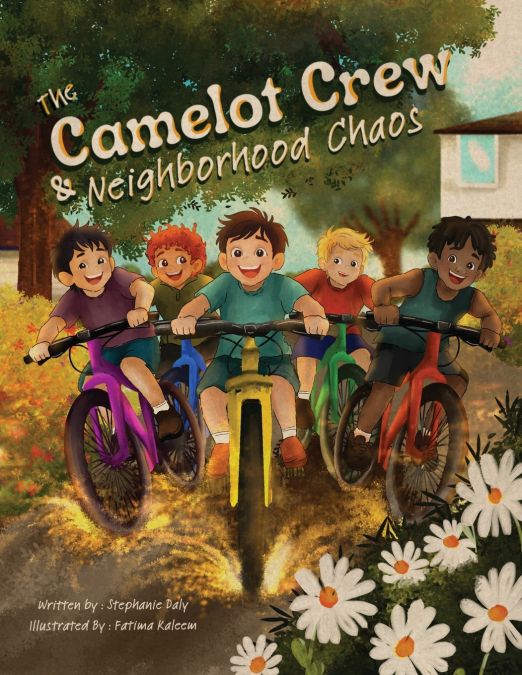 The Camelot Crew and Neighborhood Chaos