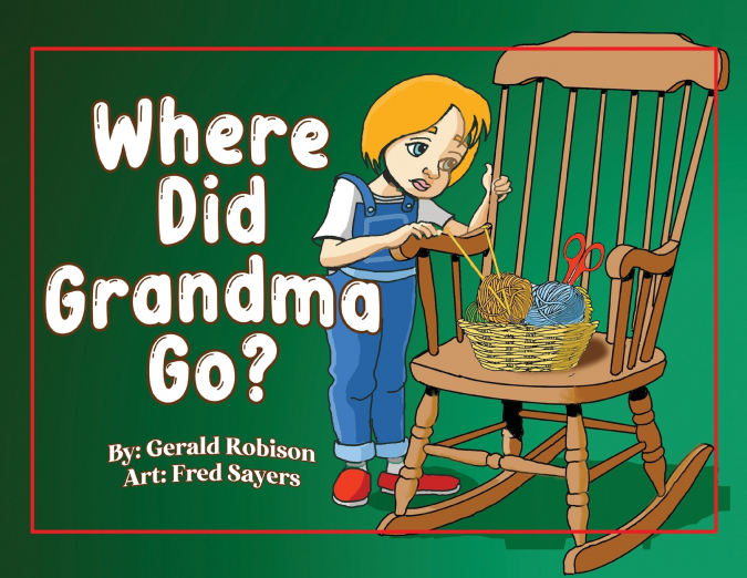 Where Did Grandma Go?