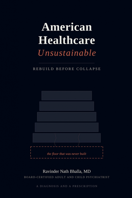 American Healthcare Unsustainable