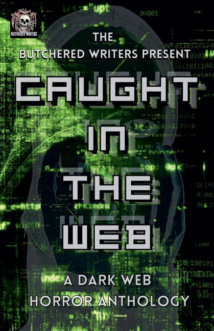 The Butchered Writers Present