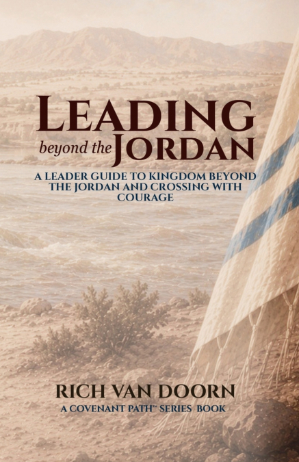 Leading beyond the Jordan