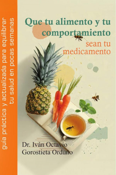 Que tu alimento y tu comportamiento sean tu medicamento