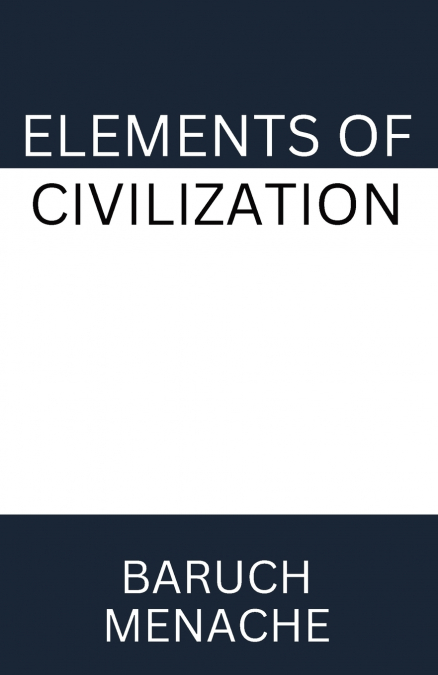 Elements of Civilization