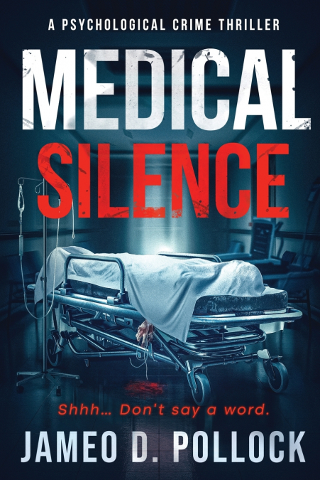 MEDICAL SILENCE
