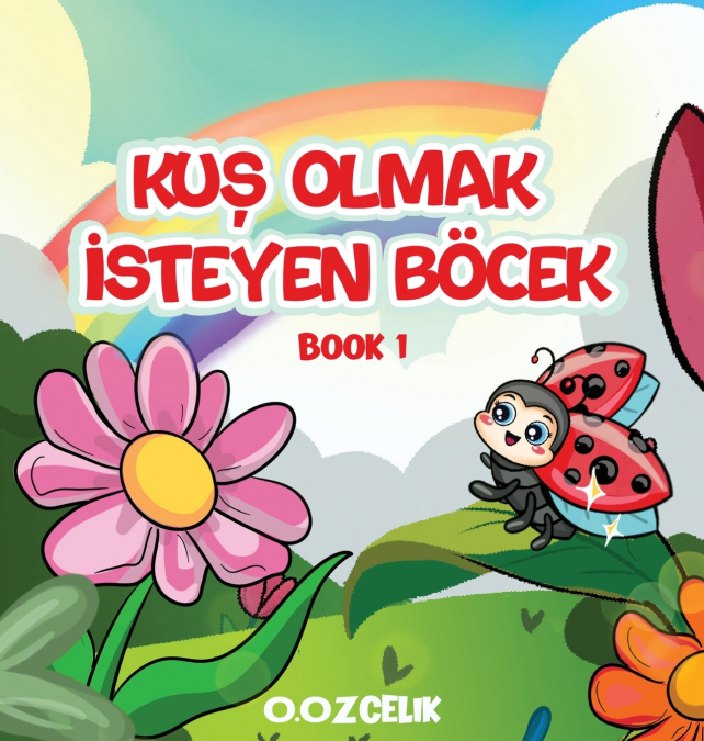 Kuş Olmak İsteyen Böcek