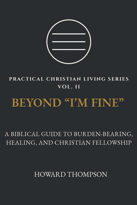BEYOND 'I’M FINE'