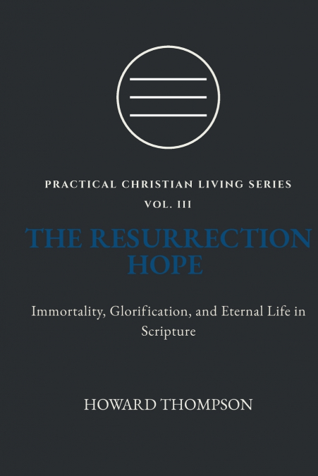 THE RESURRECTION HOPE