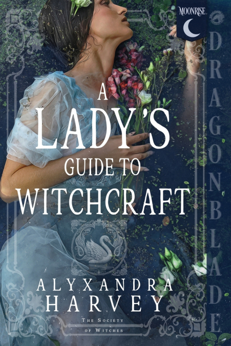 A Lady’s Guide to Witchcraft