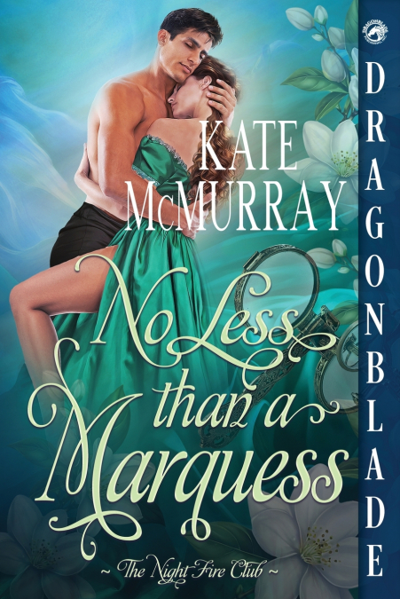No Less than a Marquess