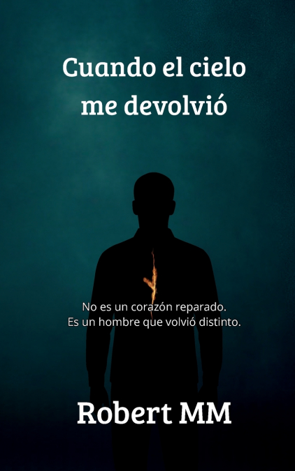 Cuando el cielo me devolvió