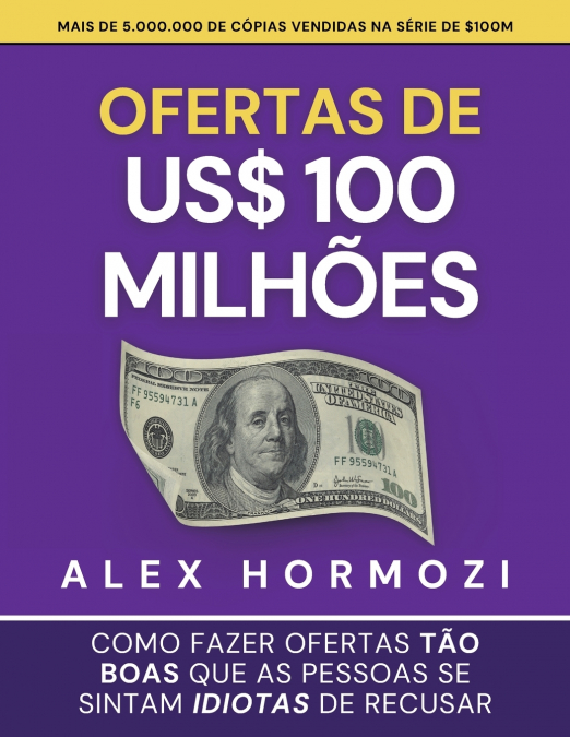 Ofertas de US$ 100 milhões