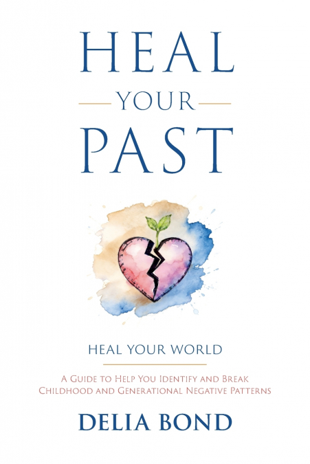Heal Your Past