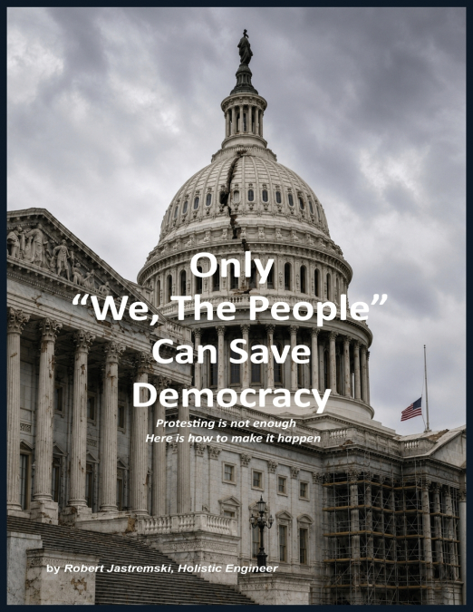 Only 'We, The People' Can Save Democracy