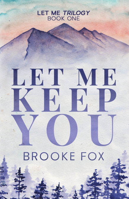 Let Me Keep You