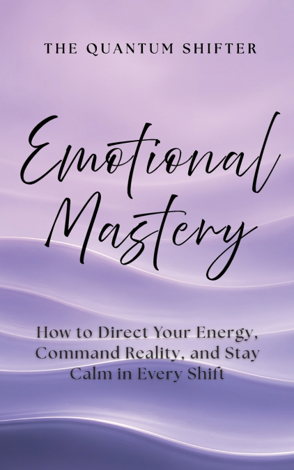 Emotional Mastery