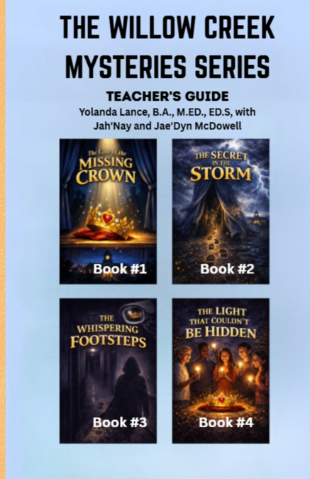 The Willow Creek Mysteries Series Teacher’s Guide