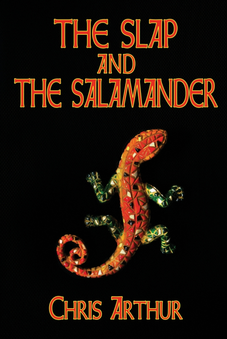 The Slap and the Salamander