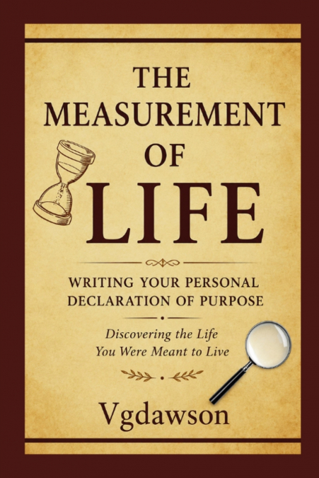 The Measurement of Life