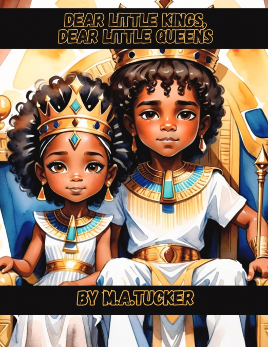 Dear Little Kings, Dear Little Queens