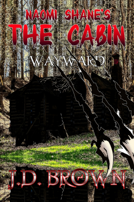 Naomi Shane’s The Cabin