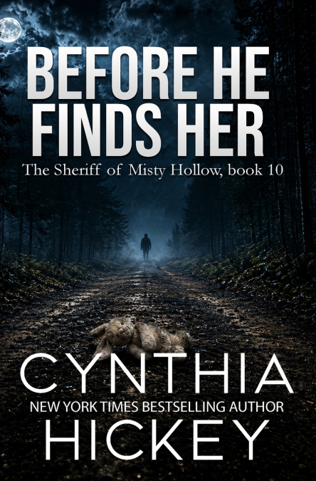 Before He Finds Her