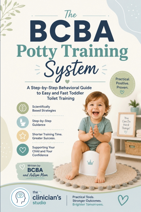The BCBA Potty Training System
