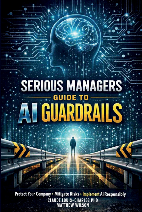 Serious Managers Guide to AI Guardrails