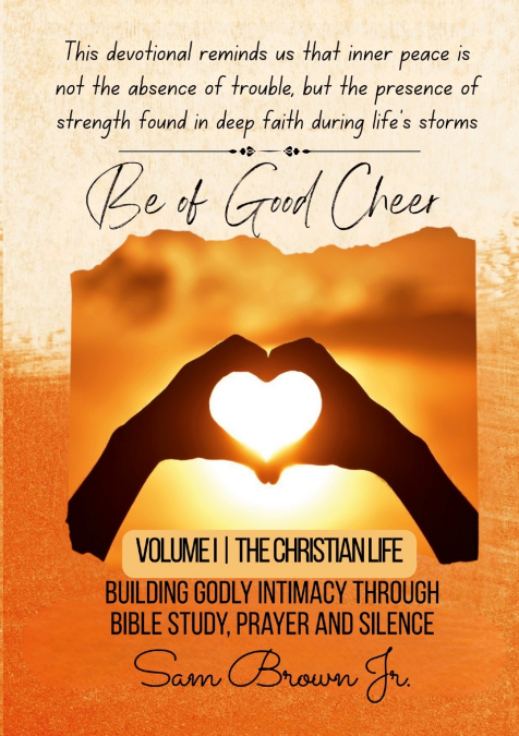 Be of Good Cheer