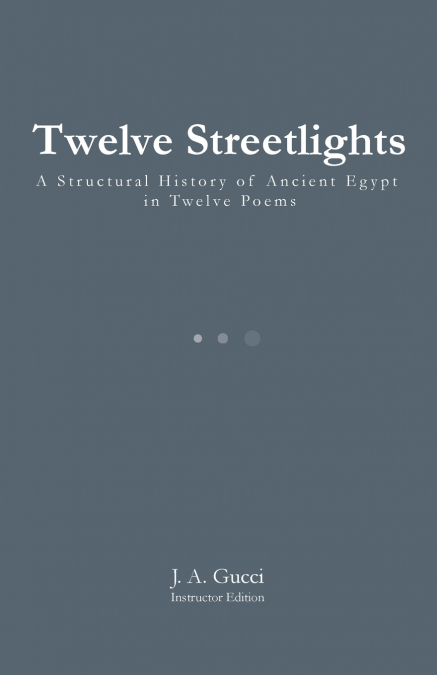 Twelve Streetlights (Instructor Edition)